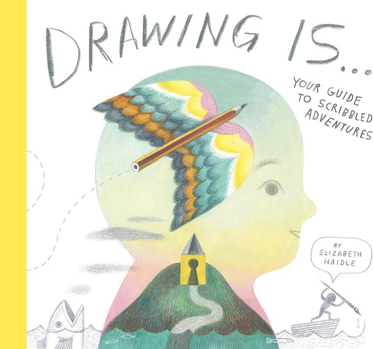 Drawing Is...