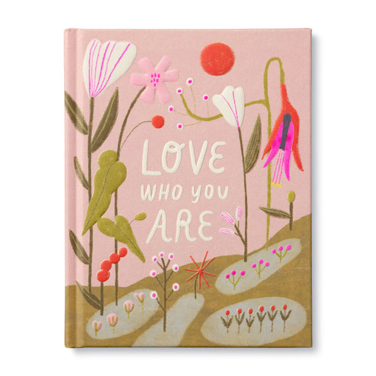 Love who you are