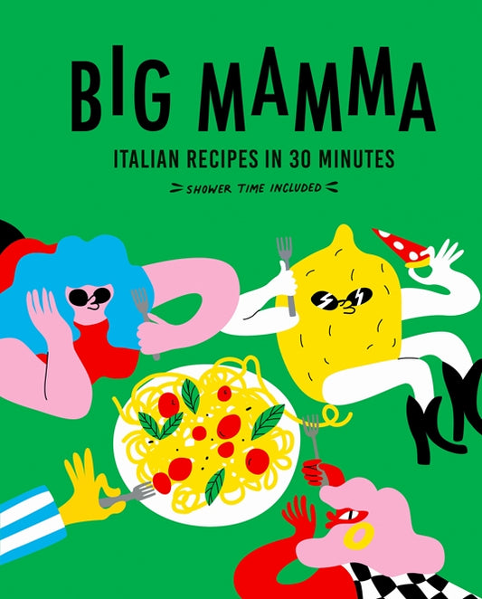 Big Momma Italian Recipes in 30 Minutes