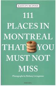 111 Places In Montreal That You Must Not Miss