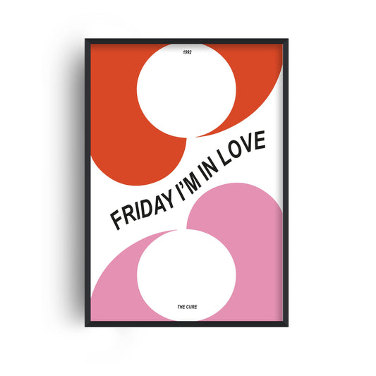 Friday I'm In Love The Cure Music Inspired Giclée Art Print