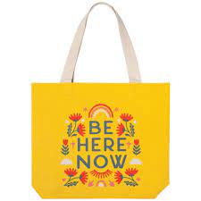 Danica Accessories Be Here Now Tote Bag
