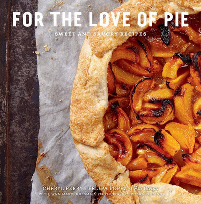 Raincoast Book For the Love of Pie