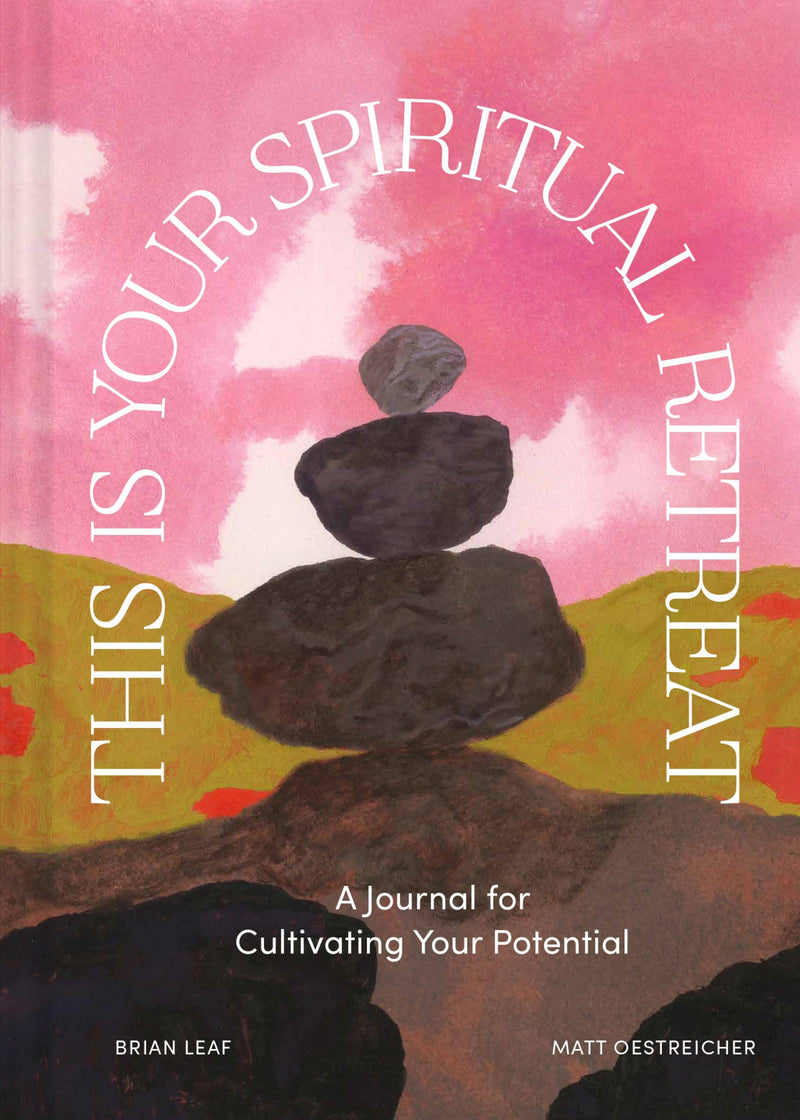 Raincoast Guided Journals This is Your Spiritual Retreat