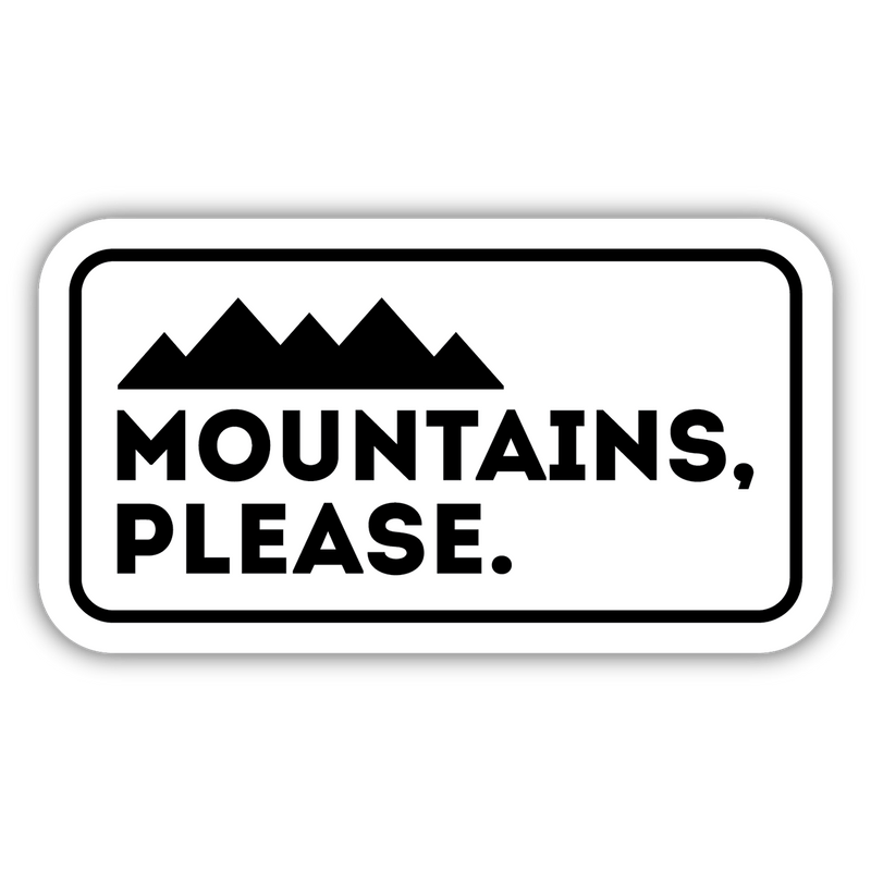 The-Unmediocre-Store-Stickers-Northwest-Mountains-Please-Sticker